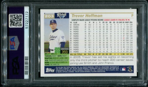 2005 Topps #203 Trevor Hoffman PSA 9 HOF (57227172) - Image 3