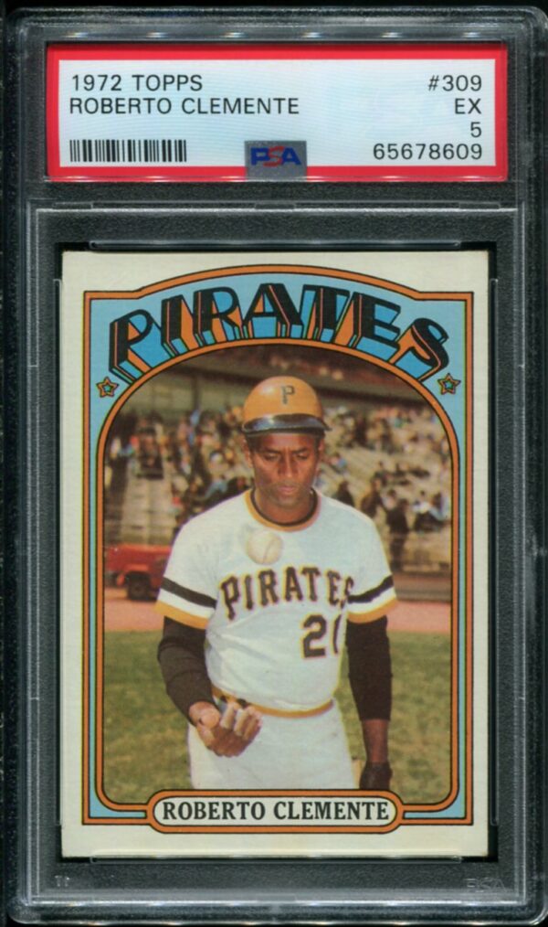 1972 Topps #309 Roberto Clemente PSA 5 HOF (65678609)