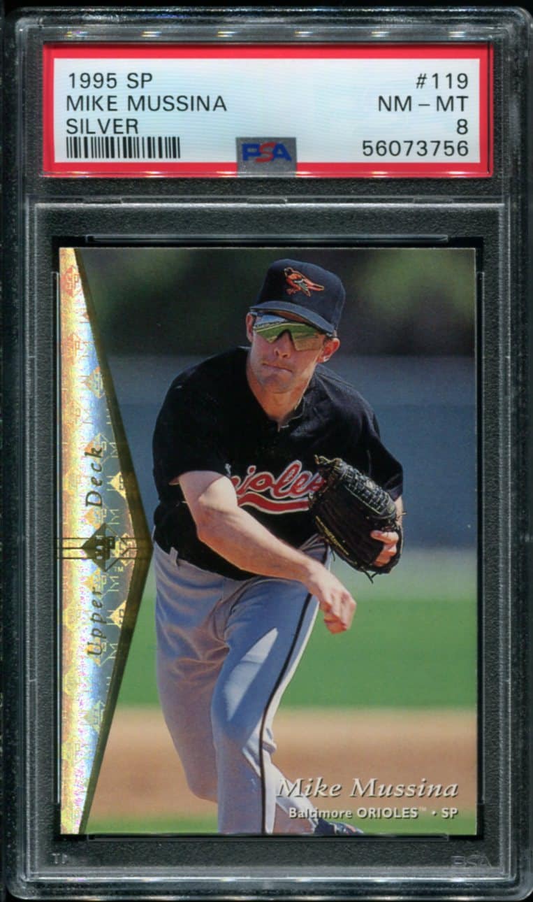 1995 SP Silver #119 Mike Mussina PSA 8 HOF (56073756) - All Star Cards Inc