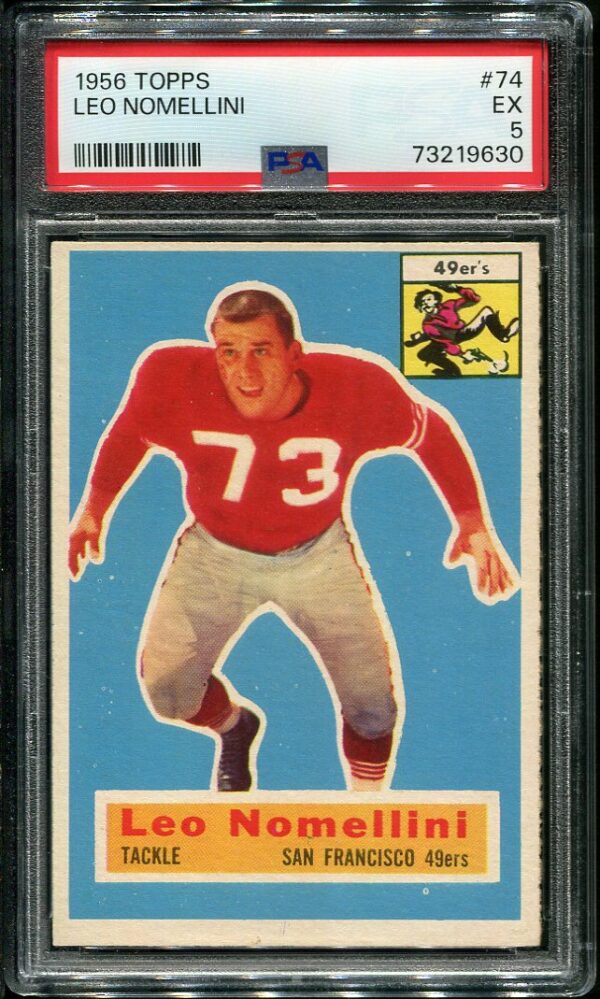 Authentic 1956 Topps #74 Leo Nomellini PSA 5 Rookie Football Card