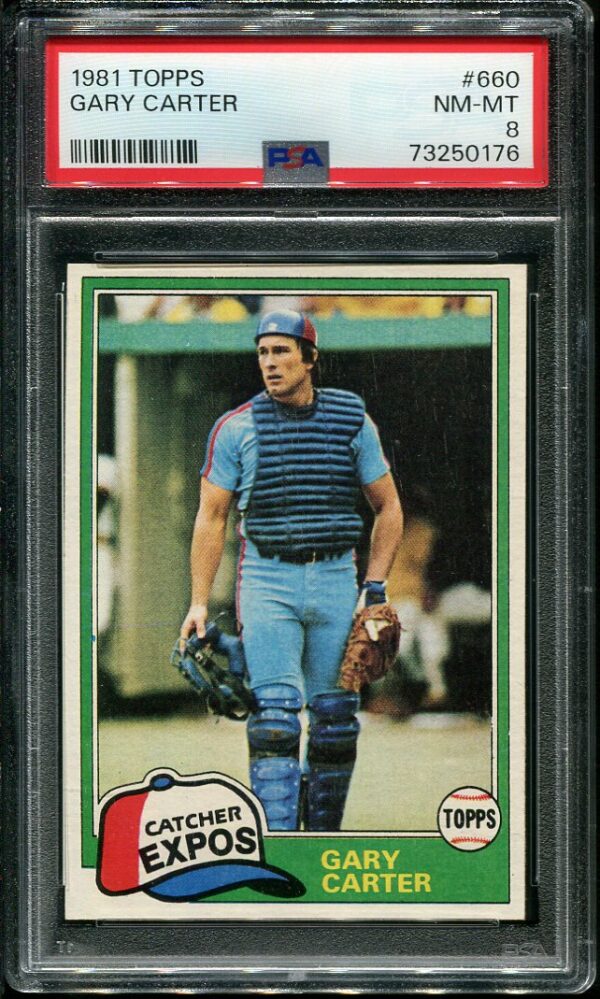 Authentic 1981 Topps #660 Gary Carter PSA 8 Baseball Card