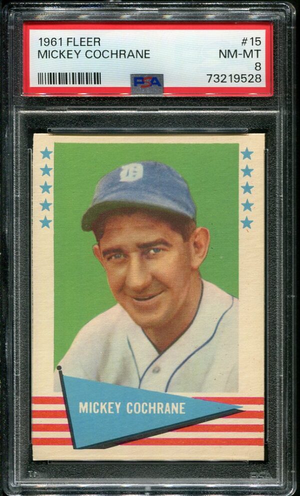 Authentic 1961 Fleer #15 Mickey Cochrane PSA 8 Baseball Card