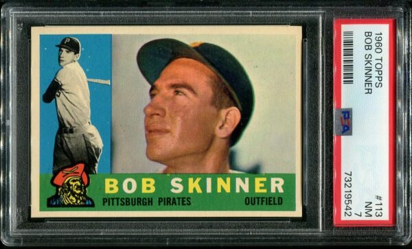 Authentic 1960 Topps #113 Bob Skinner PSA 7 Baseball Card