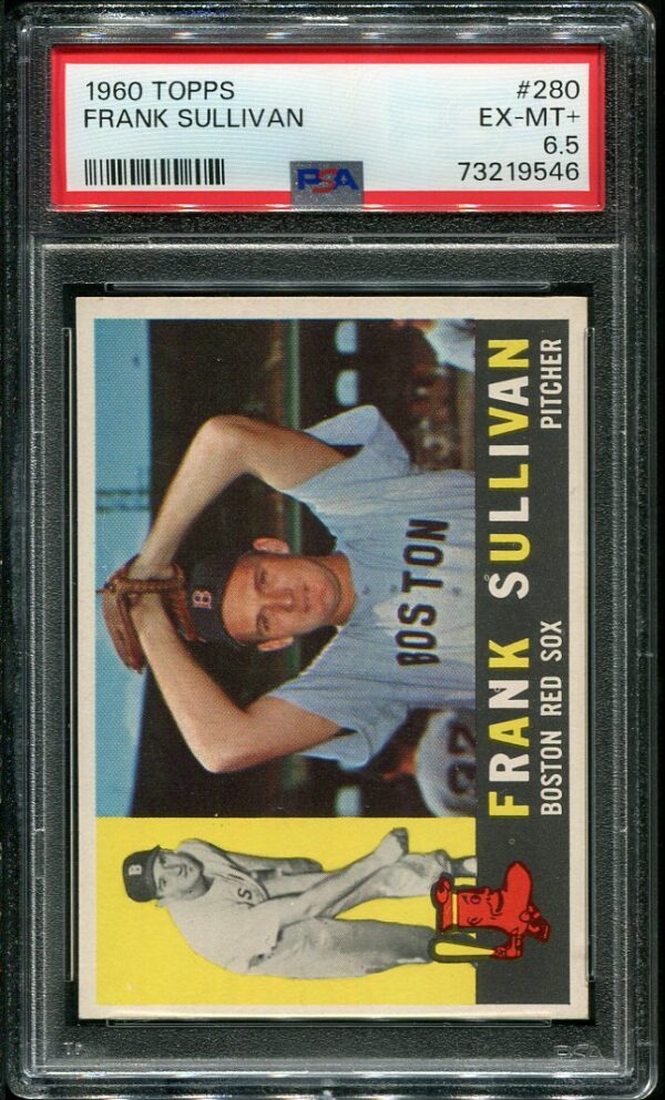 Authentic 1960 Topps #280 Frank Sullivan PSA 6.5 Baseball Card