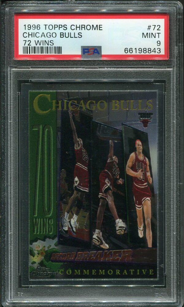 Authentic 1996 Topps Chrome #72 Chicago Bulls 72 Wins (Jordan) PSA 9 Basketball Card