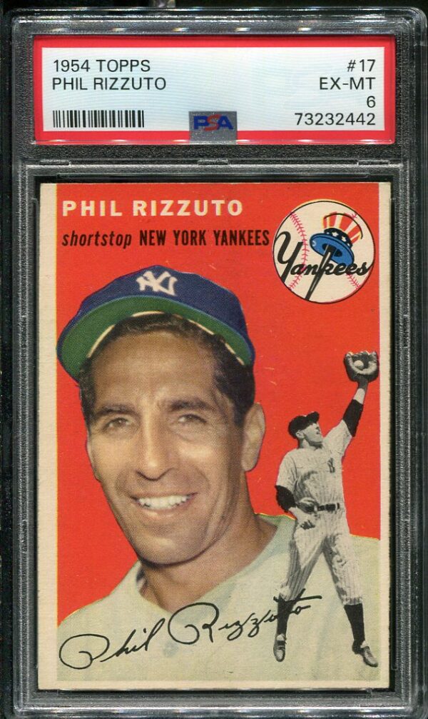 Authentic 1954 Topps #17 Phil Rizzuto PSA 6 Baseball Card