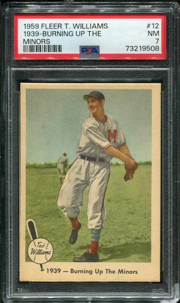 Authentic 1959 Fleer Ted Williams #12 (1939-Burning Up The Minors) PSA 7 Baseball Card