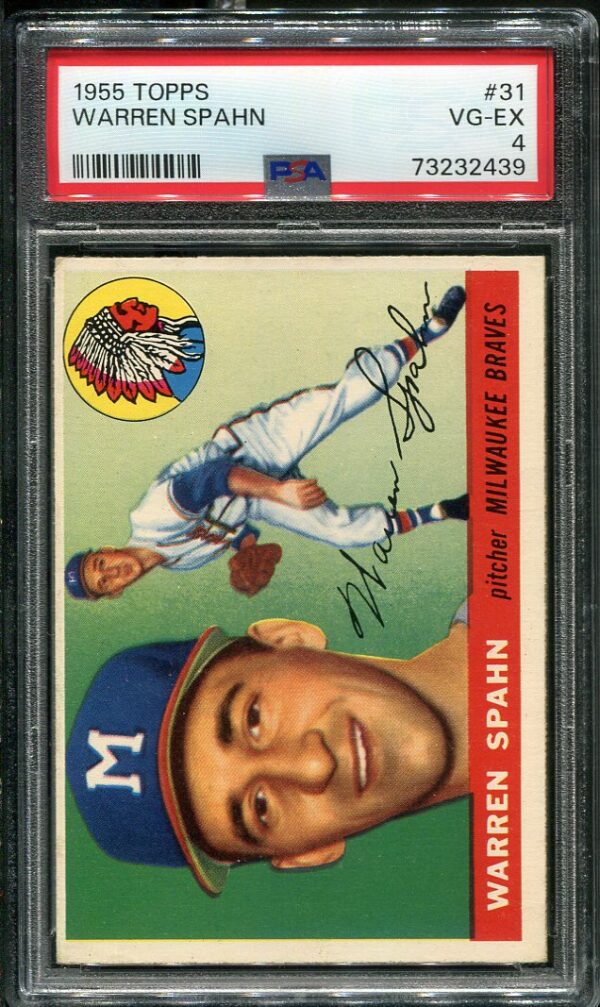 Authentic 1955 Topps #31 Warren Spahn PSA 4 Baseball Card
