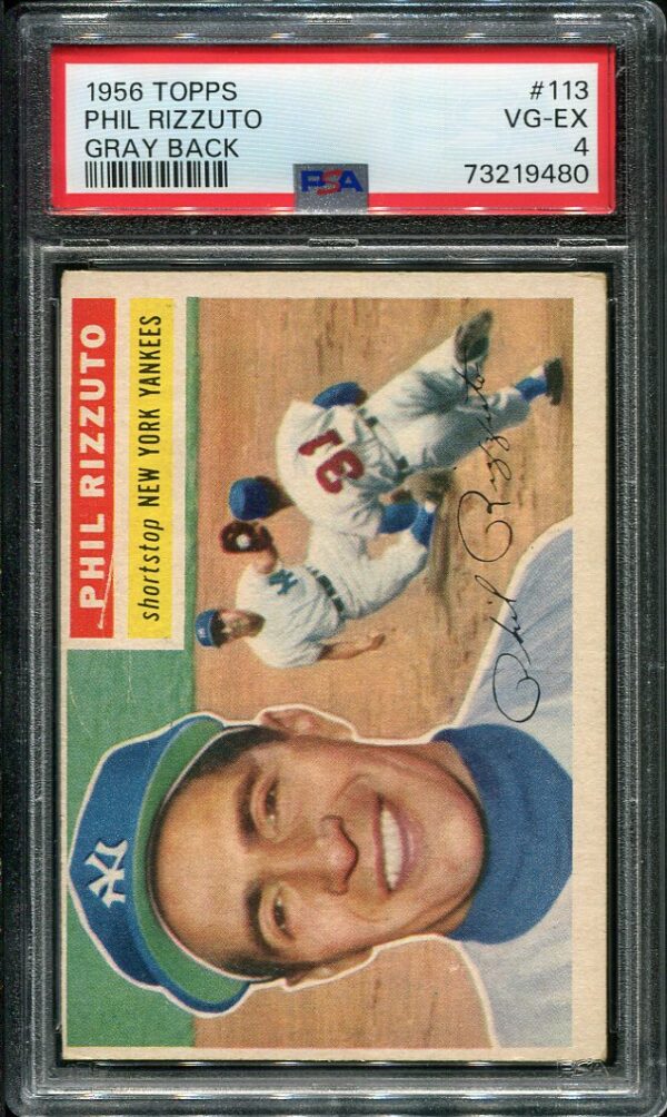 Authentic 1956 Topps #113 Phil Rizzuto Gray Back PSA 4 Baseball Card