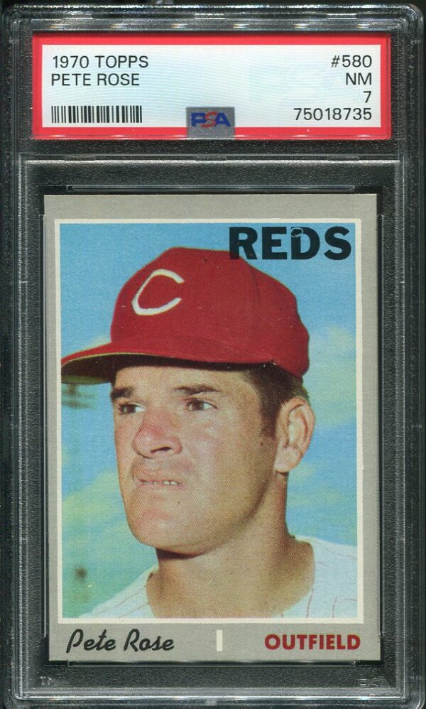Authentic 1970 Topps #580 Pete Rose PSA 7 Baseball Card