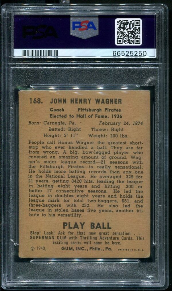 Authentic 1940 Play Ball #168 Honus Wagner PSA 2.5 Vintage Baseball Card
