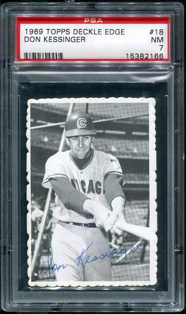 Authentic 1969 Topps Deckle Edge #18 Don Kessinger PSA 7 Baseball Card