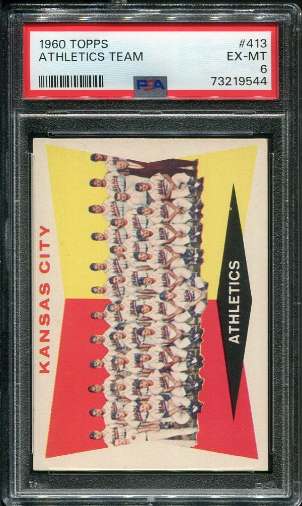 Authentic 1960 Topps #413 KC Athletics Team PSA 6 Baseball Card