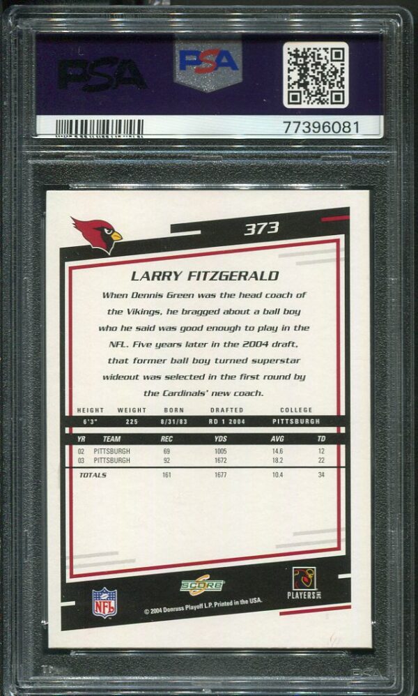 Authentic 2004 Score #373 Larry Fitzgerald PSA 10 Rookie Football Card