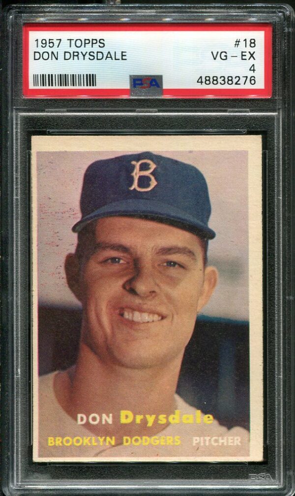 Authentic 1957 Topps #18 Don Drysdale PSA 4 Rookie Baseball Card