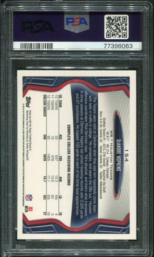 Authentic 2013 Topps Chrome #154 Deandre Hopkins Ball In Right Hand PSA 9 Rookie Card