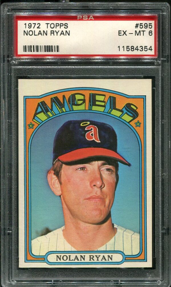Authentic 1972 Topps #595 Nolan Ryan baseball card with an EX-MT PSA 6 grade