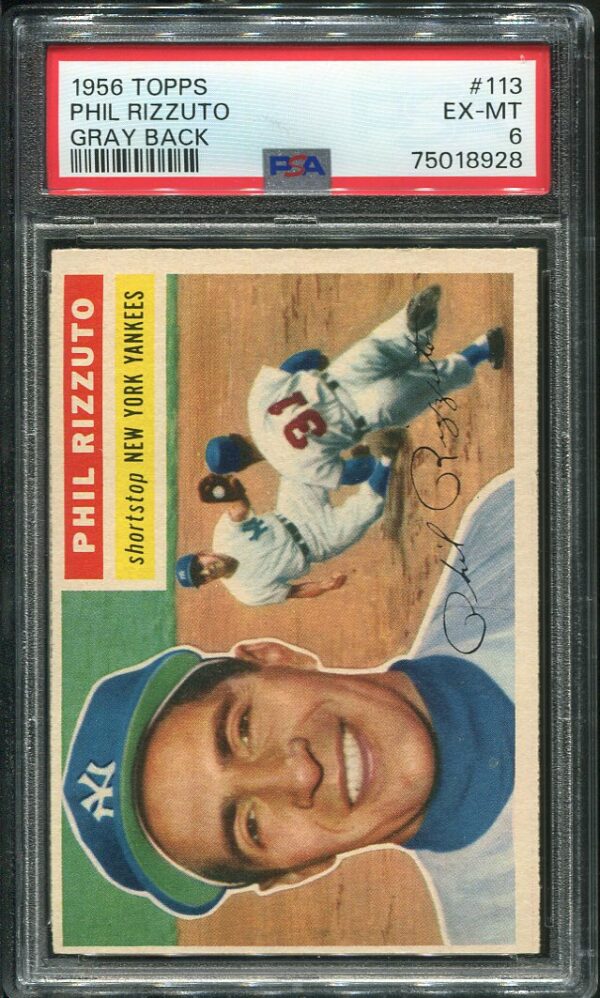 Authentic 1956 Topps #113 Phil Rizzuto PSA 6 Gray Back Baseball Card