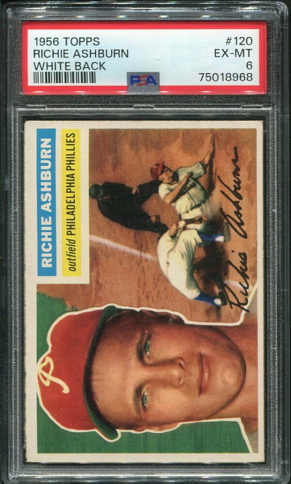 Authentic 1956 Topps #120 Richie Ashburn PSA 6 White Back Baseball Card
