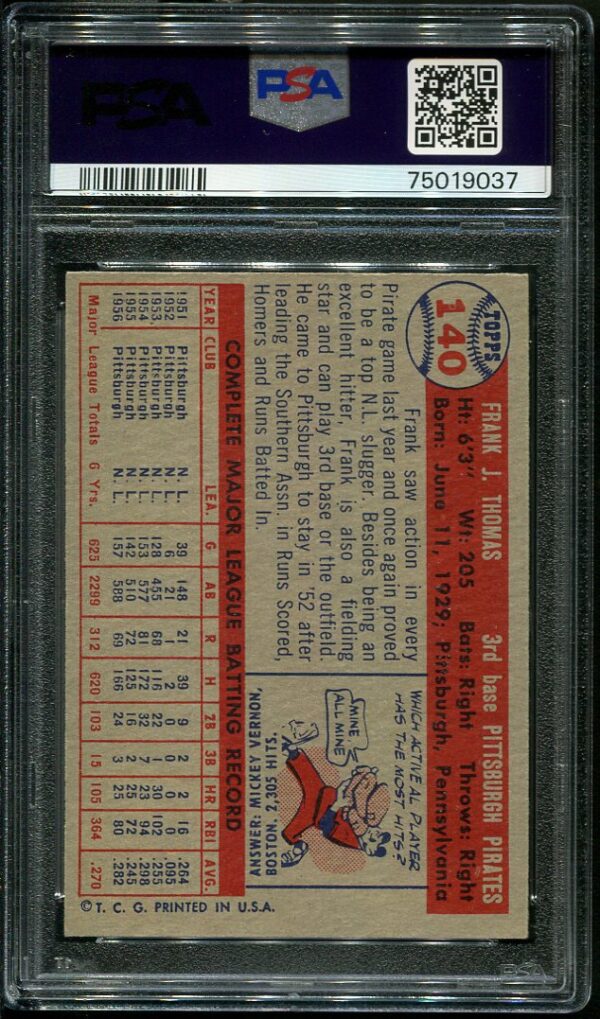 Authentic 1957 Topps #140 Frank Thomas PSA 6 Baseball Card