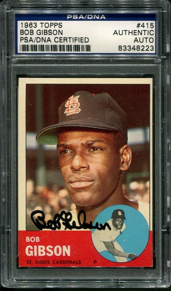 Authentic Autographed 1963 Topps #415 Bob Gibson PSA/DNA Certified Baseball Card