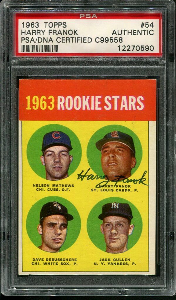 Authentic Autographed 1963 Topps #54 Harry Franok Rookie Baseball Card