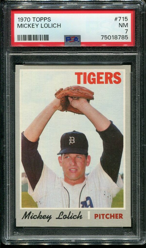 Authentic 1970 Topps #715 Mickey Lolich PSA 7 Baseball Card