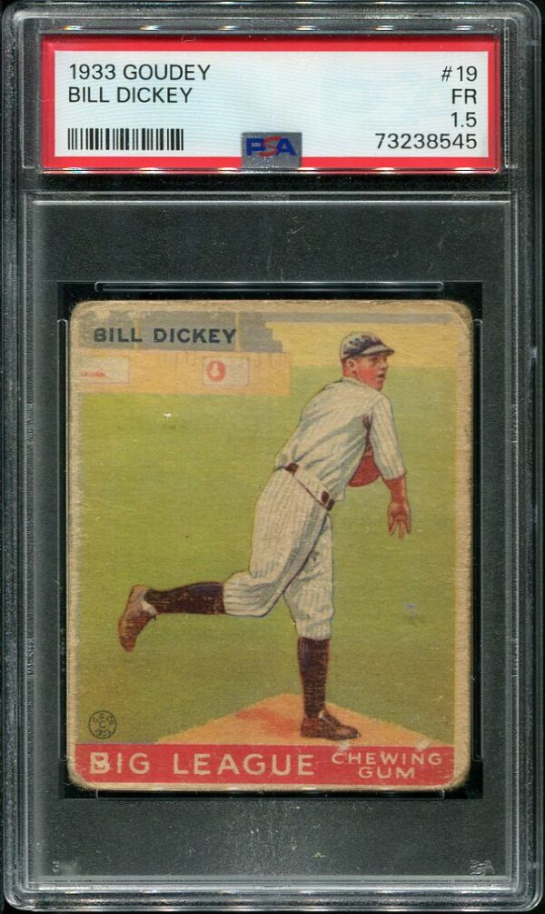 Authentic 1933 Goudey #19 Bill Dickey PSA 1.5 Vintage Baseball Card