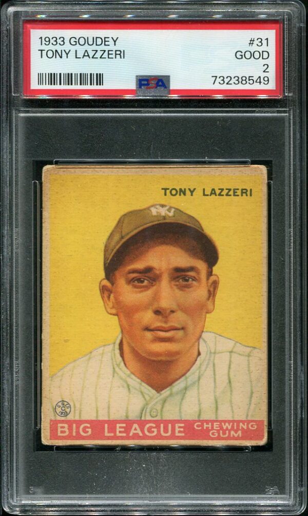 Authentic 1933 Goudey #31 Tony Lazzeri PSA 2 Vintage Baseball Card