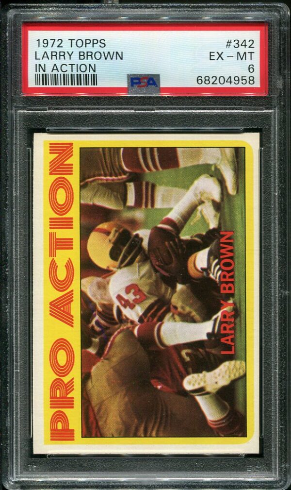 Authentic 1972 Topps #342 Larry Brown In Action PSA 6 Football Card