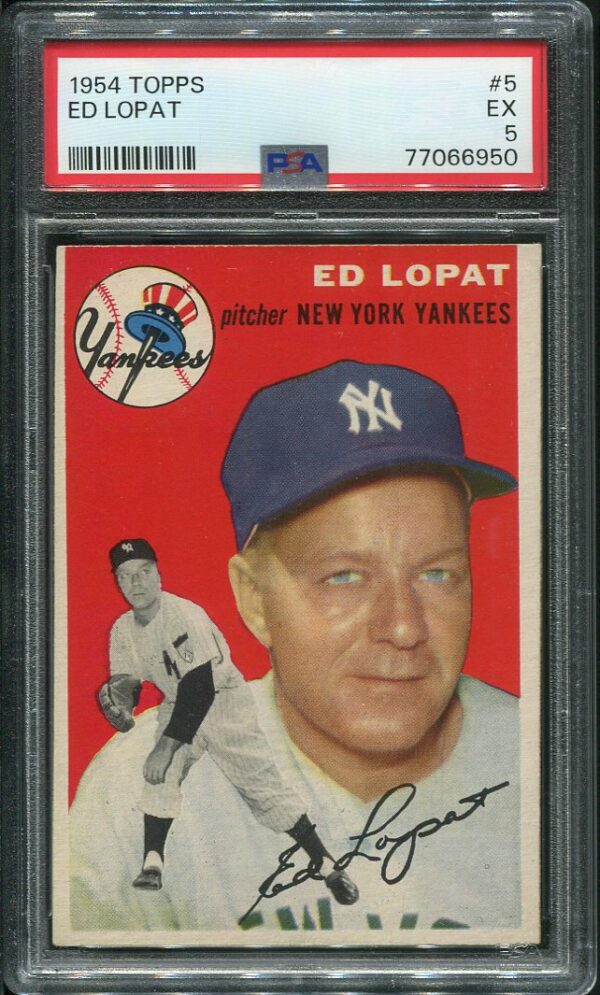 Authentic 1954 Topps #5 Ed Lopat PSA 5 Baseball Card