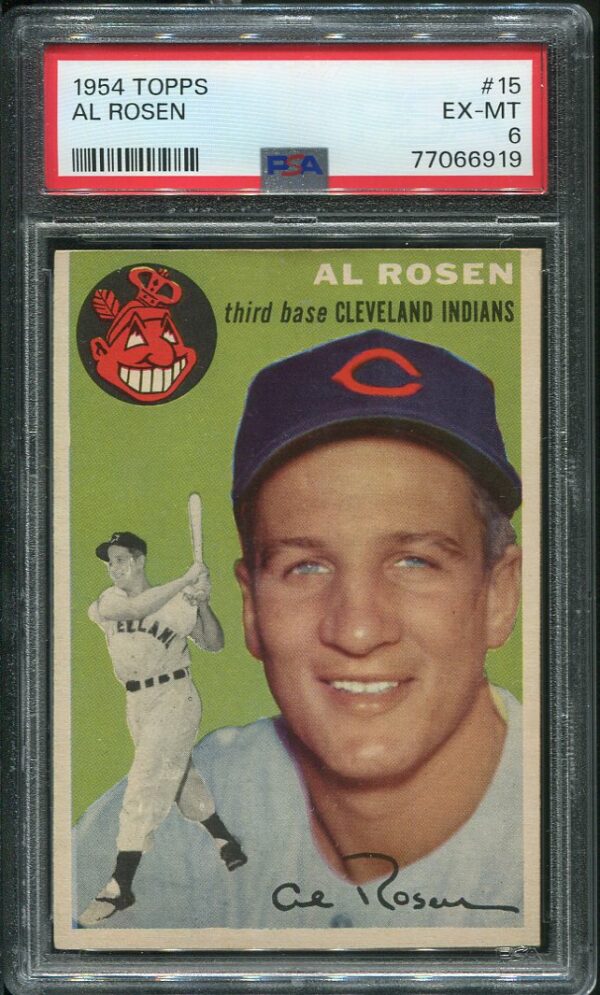 Authentic 1954 Topps #15 Al Rosen PSA 6 Baseball Card