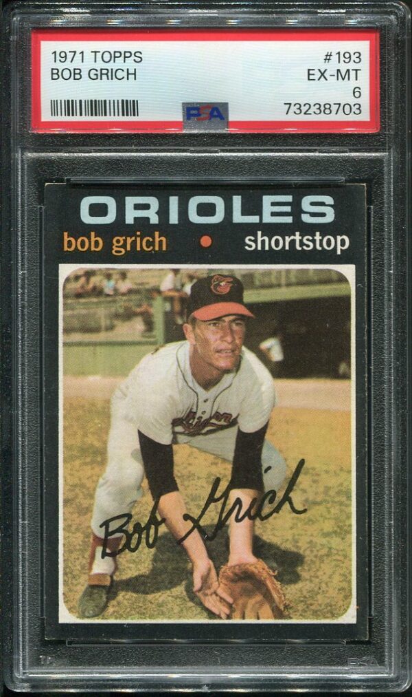 Authentic 1971 Topps #193 Bob Grich PSA 6 Rookie Baseball Card