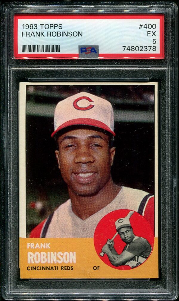 Authentic 1963 Topps #400 Frank Robinson PSA 5 Baseball Card