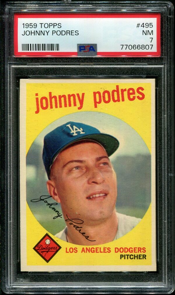 Authentic 1959 Topps #495 Johnny Podres PSA 7 Baseball Card