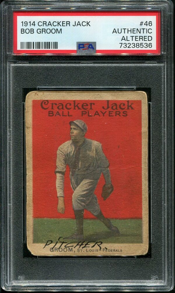 1914 Cracker Jack #46 Bob Groom PSA Authentic Altered Baseball Card
