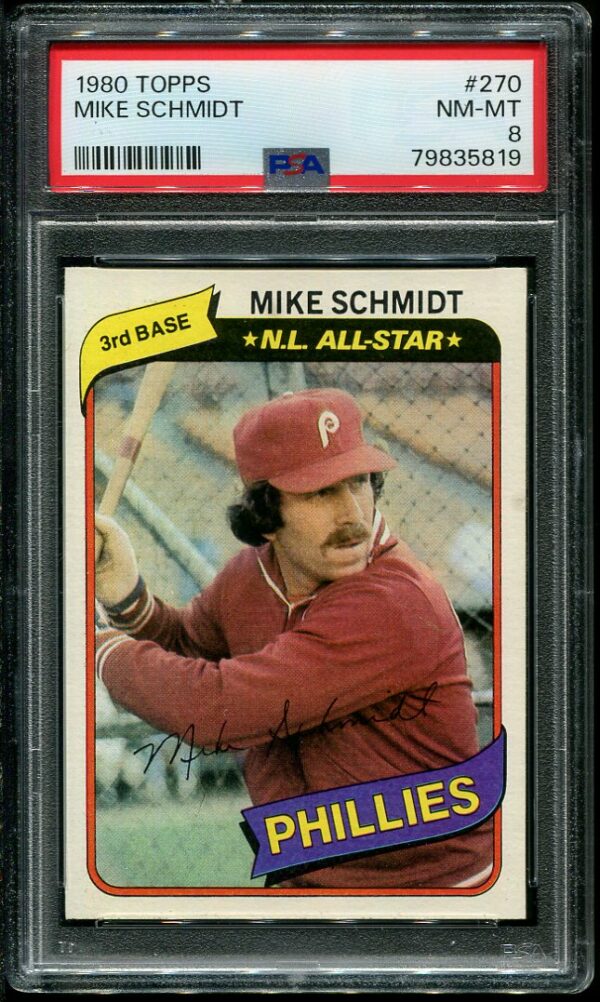 Authentic 1980 Topps #270 Mike Schmidt PSA 8 Baseball Card