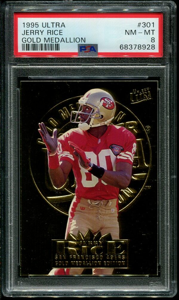 Authentic 1995 Ultra Gold Medallion #301 Jerry Rice PSA 8 Football Card