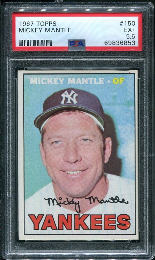 Authentic 1967 Topps #150 Mickey Mantle PSA 5.5 Baseball Card