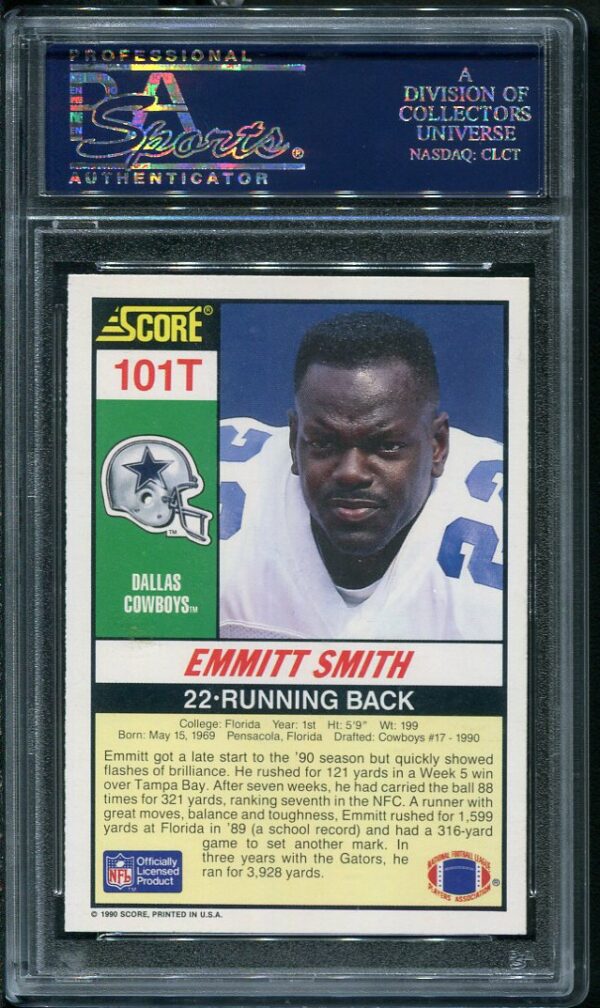 Authentic Autographed 1990 Score Supplemental #101T Emmitt Smith Rookie Football Card