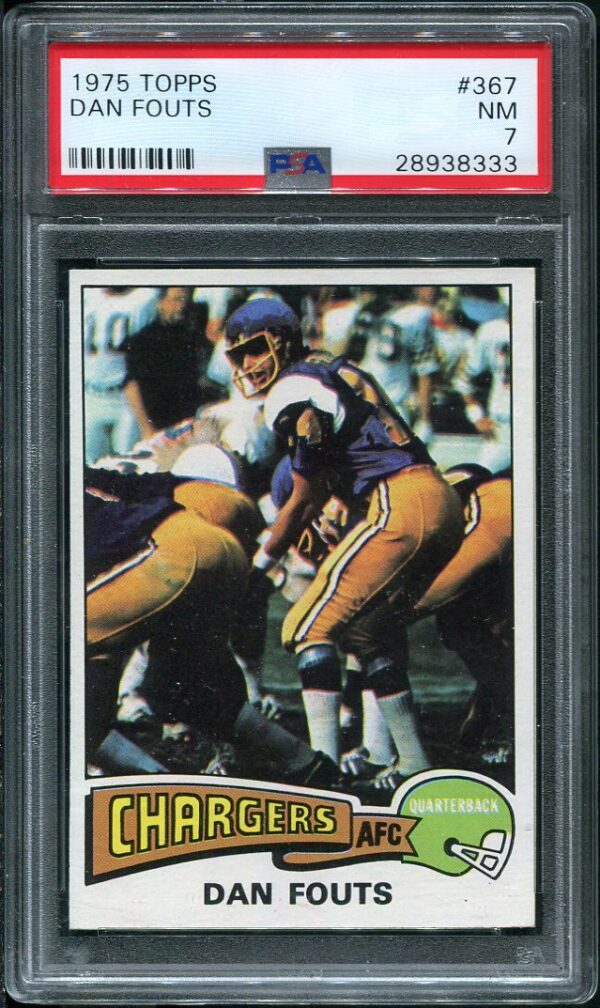Authentic 1975 Topps #367 Dan Fouts PSA 7 Football Card