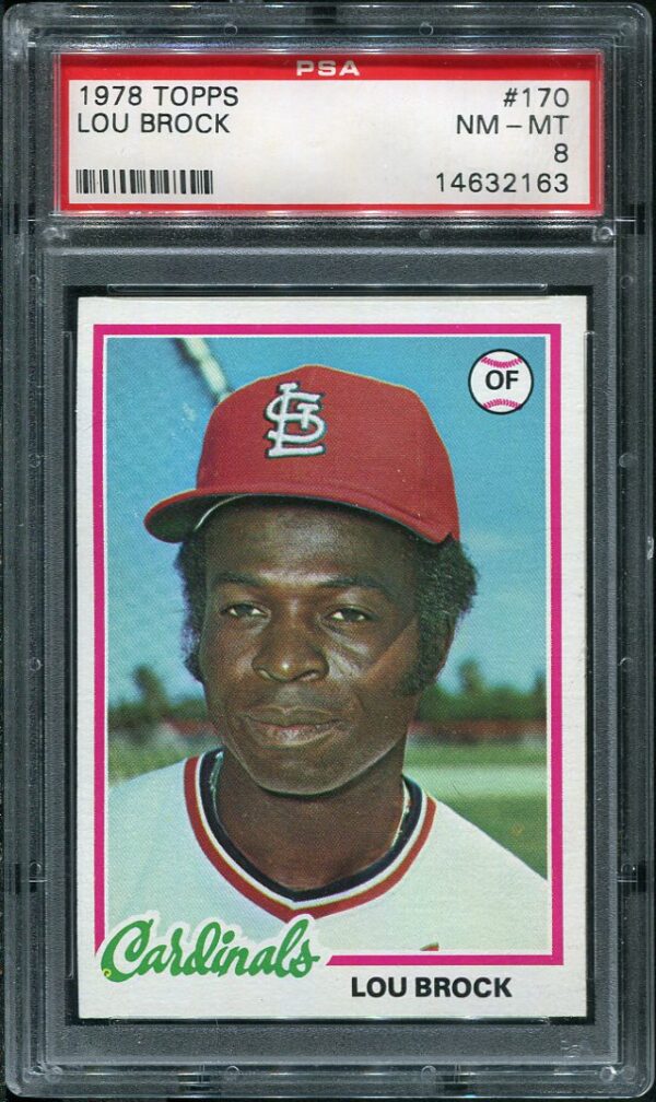 Authentic 1978 Topps #170 Lou Brock PSA 8 Baseball Card