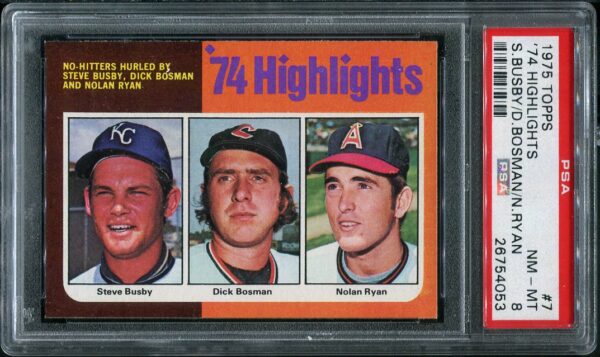 Authentic 1975 Topps #7 74 Highlights Nolan Ryan PSA 8 Baseball Card