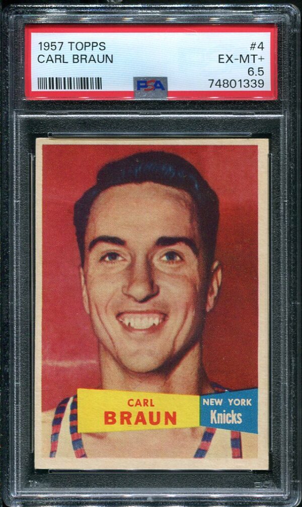 Authentic 1957 Topps #4 Carl Braun PSA 6.5 Basketball Card