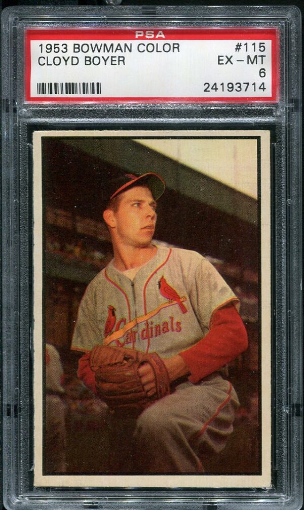 Authentic 1953 Bowman Color #115 Cloyd Boyer PSA 6 Baseball Card