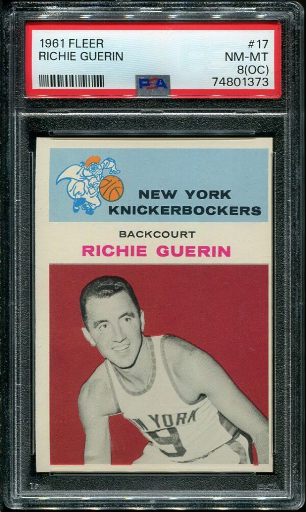 Authentic 1961 Fleer #17 Richie Guerin PSA 8(OC) Basketball Card