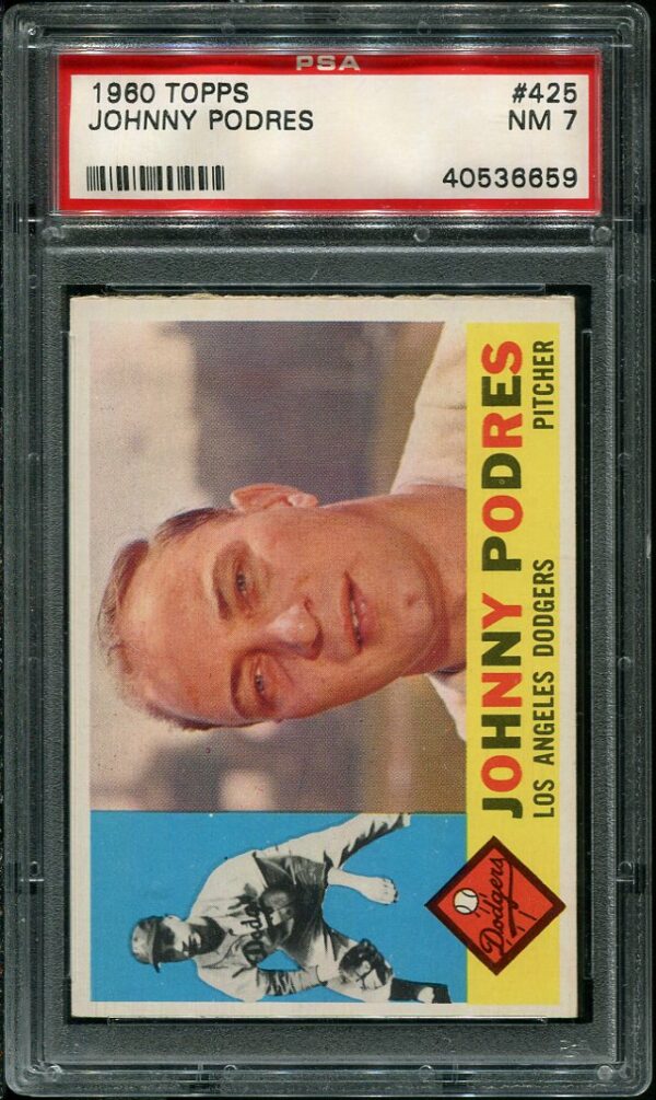 Authentic 1960 Topps #425 Johnny Podres PSA 7 Baseball Card
