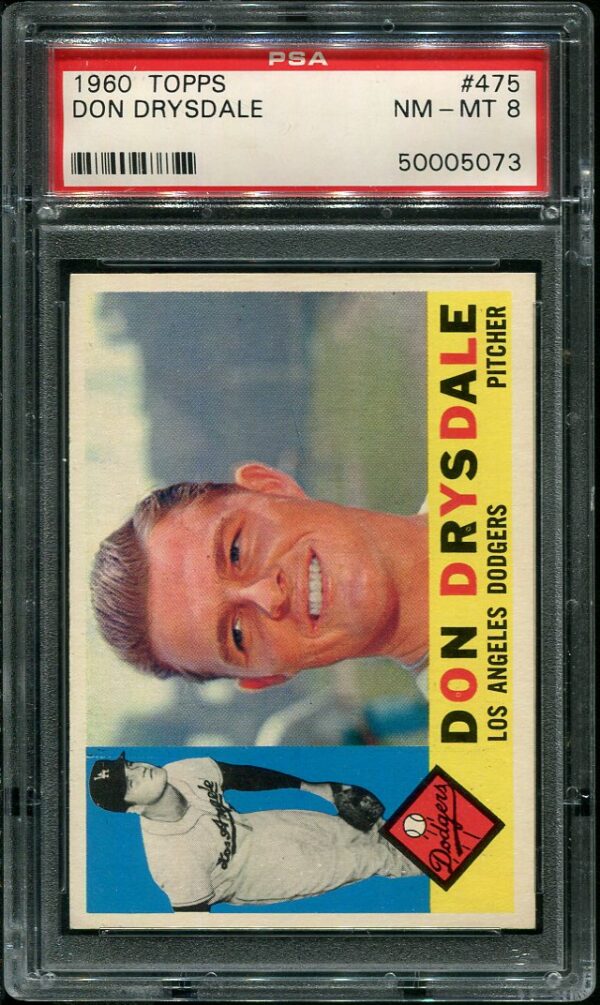Authentic 1960 Topps #475 Don Drysdale PSA 8 Baseball Card