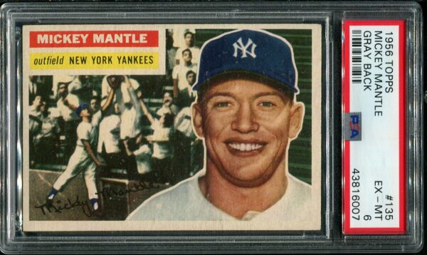 1956 Topps #135 Mickey Mantle (Gray Back) PSA 6 Baseball Card