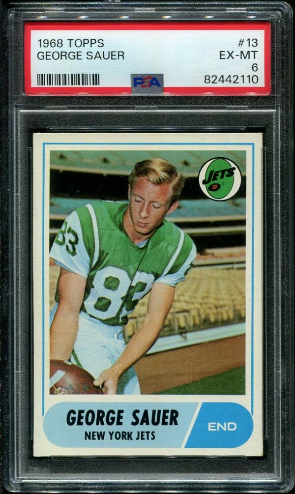 Authentic 1968 Topps #13 George Sauer PSA 6 Football Card